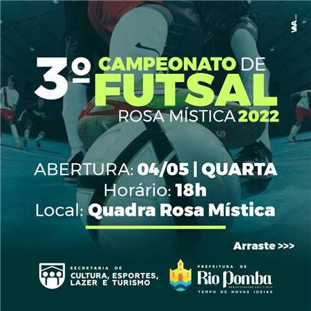 Prefeitura Municipal de Rio Pomba ESPORTE ABERTURA DO 3º